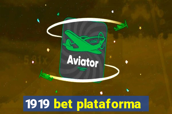 1919 bet plataforma